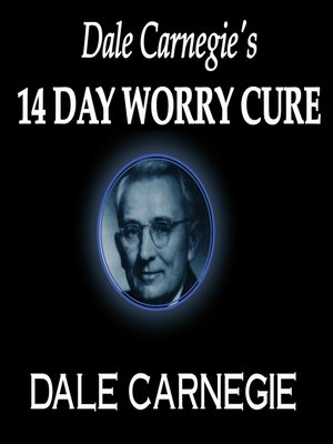 cover image of Dale Carnegie's 14-Day Worry Cure